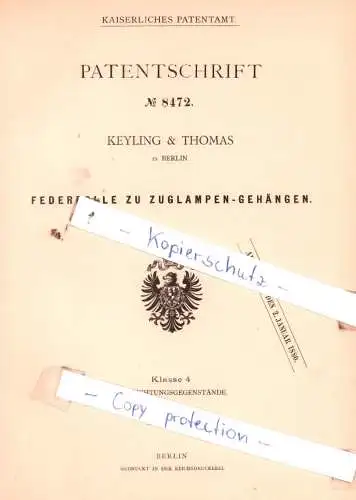 original Patent - Keyling & Thomas in Berlin , 1879 ,  Federrolle zu Zuglampen-Gehängen !!!