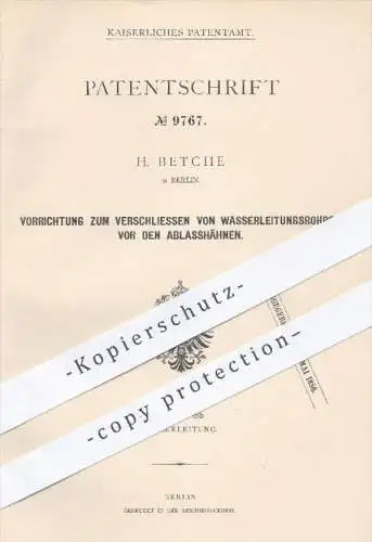 original Patent - H. Betche , Berlin , 1879 , Verschließen von Wasserleitungsrohren vor den Ablasshähnen | Klempner !!