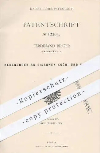 original Patent - Ferdinand Rieger , Esslingen , 1880 , eiserner Kochofen u. Heizofen | Kochherd , Herd , Ofen , Öfen !!