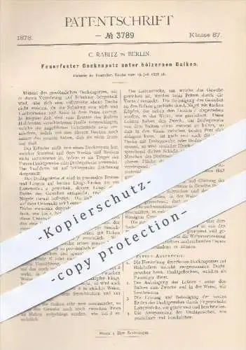original Patent - C. Rabitz , Berlin , 1878 , Feuerfester Deckenputz unter hölzernen Balken | Hochbau , Putz , Schalung