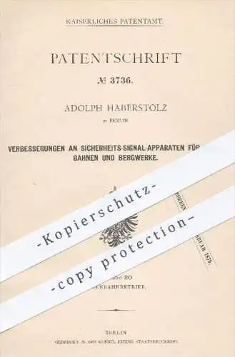 original Patent - Adolph Haberstolz , Berlin , 1878 , Signal - Apparate für Eisenbahn u. Bergwerk | Eisenbahnen !!!
