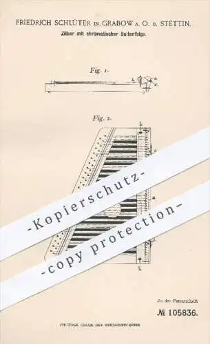 original Patent - Fr. Schlüter , Grabow / Stettin 1898 , Zitter mit chromatischer Saitenfolge , Musikinstrumente , Musik