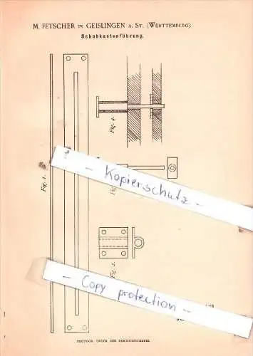 Original Patent  - M. Fetscher in Geislingen a. St. , Württemberg , 1891 , Schubkastenführung !!!