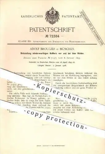original Patent - A. Brougier in München , 1893 , Vor- u. Nachbehandlung von Kaffee beim Rösten , Röstung , Kaffeebohnen