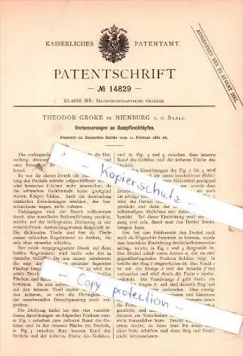 Original Patent - T. Groke in Nienburg a. d. Saale , 1881 , Verbesserung an Dampfkochtöpfen !!!