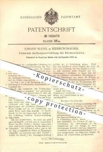original Patent - Johann Kuffel in Hildburghausen , 1903 , Federnde Auffangvorrichtung für Förderschalen !!!