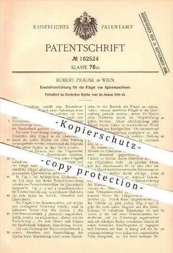 original Patent - Robert Prause in Wien , 1904 , Einstellvorrichtung für die Flügel von Spinnmaschinen !!!