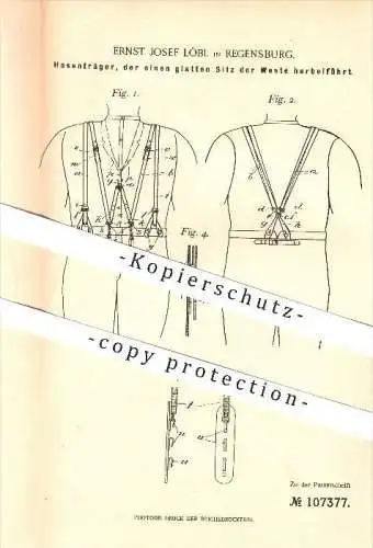 original Patent - Ernst Josef Löbl in Regensburg , 1899 , Hosenträger , der einen glatten Sitz der Weste herbeiführt !!!