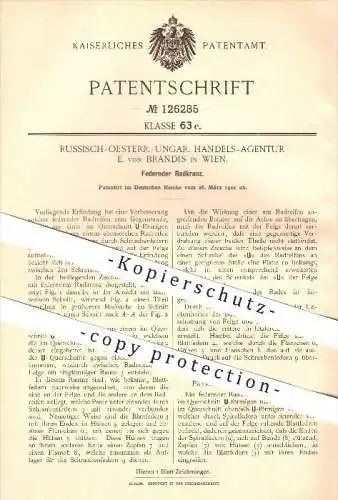 original Patent - Russisch-Österrr.-Ungar. Handels-Agentur E. von Brandis in Wien , 1901 , Federnder Radkranz !!!