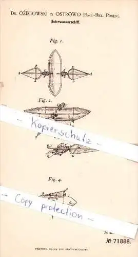 Original Patent - Dr. Ozegowski in Ostrowo , Reg.-Bez. Posen , 1893 , Unterwasserschiff , U-Boot  !!!