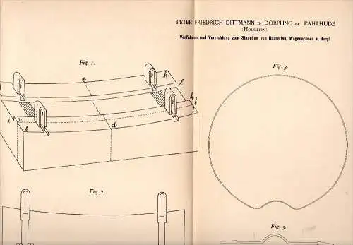 Original Patentschrift -P. Dittmann in Dörpling bei Pahlhude , 1892 , Apparat zum Stauchen von Wagenachsen , Pahlen !!