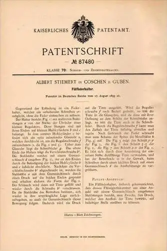 Original Patentschrift - A. Stiemert in Coschen / Neißemünde , 1895 , Federhalter , Füllfederhalter , Faber , Pelikan !