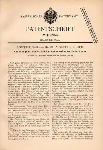 Original Patentschrift - R. Türck und Haerri & Saxer in Zürich , 1899 , Federzuguhr , Uhr , Uhren , Uhrmacher !!!