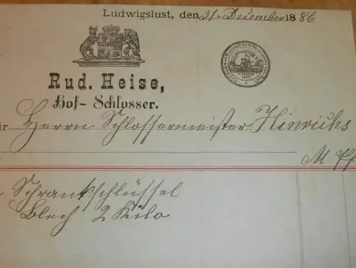 Hof-Schlosser Rud. Heise in Ludwigslust , 1886 , alte Rechnung , Mecklenburg !!