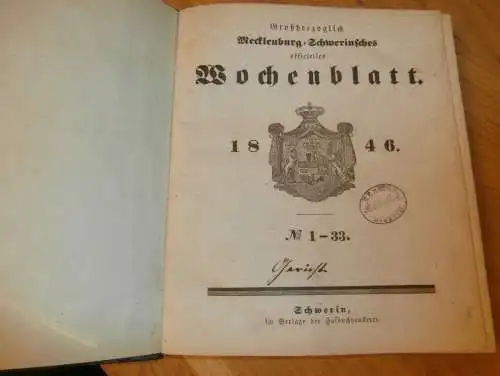 Wochenblatt Mecklenburg - Schwerin Jahrgang 1846 Jan.-Dez, Schiffahrt , Eisenbahn , Güter , Ländereien , Städte , Dörfer
