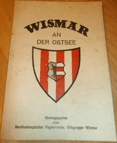 Wismar an der Ostsee i. Mecklenburg , ca. 1940 , Reiseführer , Chronik , viel Reklame / Werbung , 60 S !!