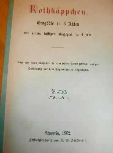 Puppentheater - Schwerin - 1862 - Rothkäppchen , Theater , Tragödie , altes Buch !!