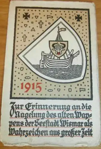 Nagelung Stadtwappen Wismar , 1915 , Mecklenburg , AK , Patriotika , Ansichtskarte !!