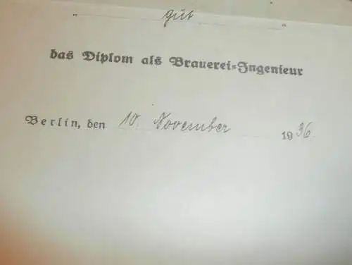 Prüfungs-Zeugnis für Brauerei - Ingenieure 1934 , Karl Sarnow in Stettin i. Pommern , Fakultät Berlin , Bierbrauerei !!