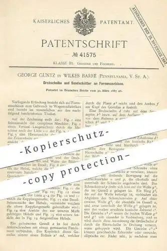 original Patent - George Guntz , Wilkes Barre , Pennsylvania , USA , 1887 , Drehscheibe u. Sandschütter an Formmaschine
