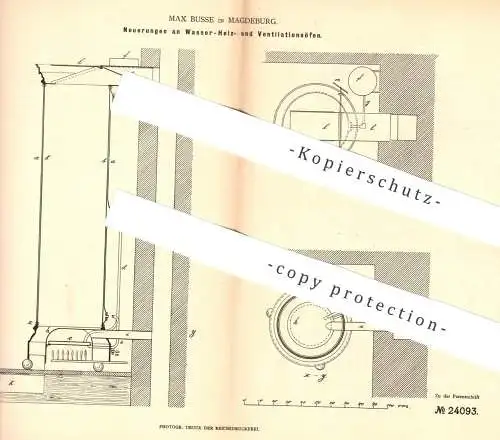 original Patent - Max Busse , Magdeburg , 1883 , Wasserofen , Heizofen , Ventilationsofen | Ofen , Öfen , Ofenbauer !!!