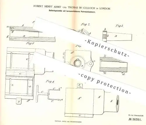 original Patent - Robert Henry Armit , Thomas Mc Culloch , London 1886 , Batteriegeschütz | Geschütz , Patronen , Waffen