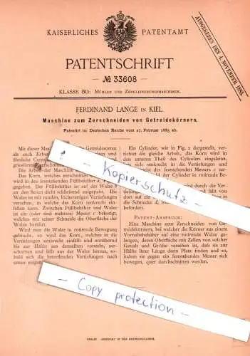 original Patent - Ferdinand Lange in Kiel , 1885 , Maschine zum Zerschneiden von Getreidekörnern !!!