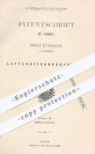 original Patent - Fritz Lürmann in Osnabrück , 1880 , Lufterhitzungsapparat | Luft erhitzen , Eisen , Eisenerzeugung !!