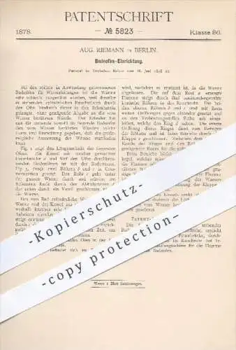 original Patent - Aug. Riemann , Berlin , 1878 , Badeofen | Ofen , Öfen , Heizung , Ofenbauer , Kessel , Rauchrohr !!!