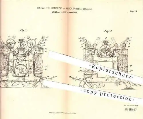 original Patent - Oscar Gehrenbeck , Reichenberg , Böhmen , 1888 , Strähngarn - Bürstmaschine | Garn , Bürsten , Fäden !