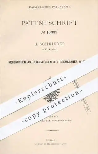 original Patent - J. Schrieder in Säckingen , 1879 , Regulatoren mit bremsender Wirkung | Regulator , Bremse , Motoren !