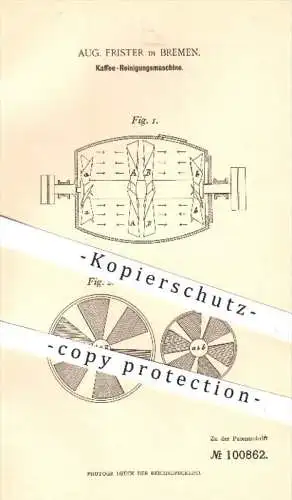 original Patent - Aug. Frister in Bremen , 1898 , Kaffee - Reinigungsmaschine | Kaffeebohnen , Bohnen , Rösterei !!!