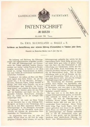 Original Patentschrift - Dr. Emil Suchsland in Halle a.S., 1890 , Tabak - Gährung , Cigarette , Cigarren , Nikotin !!!