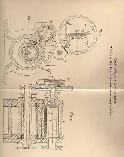 Original Patentschrift - C. Bruijns in Amsterdam , 1900 , Steuerung für Maschinen mit umlaufendem Kolben !!!