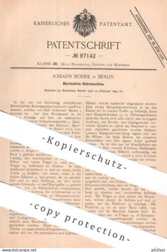 original Patent - Johann Bodek , Berlin | 1895 | Bürstenholz Bohrmaschine | Holz für Bürste | Bürsten | Bohren , Bohrer