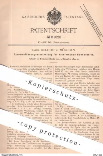 original Patent - Carl Bischoff , München | 1893 | Stromzuführung f. elektrische Bahnen | Bahn , Straßenbahn , Eisenbahn