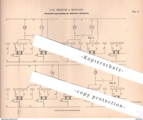 original Patent - Carl Bischoff , München | 1893 | Stromzuführung f. elektrische Bahnen | Bahn , Straßenbahn , Eisenbahn