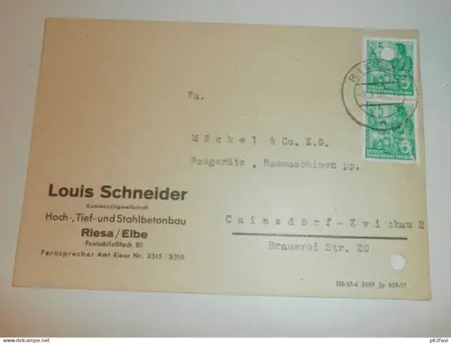 Hoch- und Tiefbau - Louis Schneider in Riesa a. Elbe ,1960 , Karte , Reklame / Werbung !!