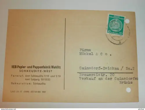 Pappen- und Papierfabrik Wehlitz in Schkeuditz / West , 1959 ,Hr. Neuber , Hr. Stein , Karte , Reklame / Werbung !!