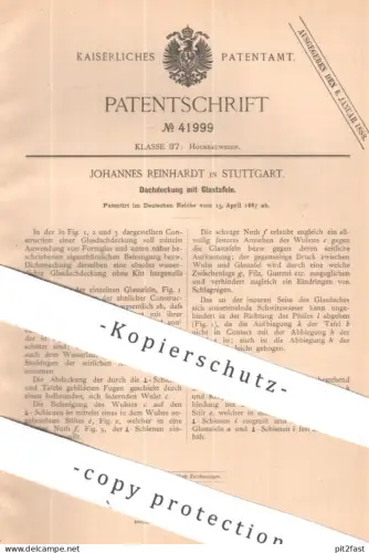 original Patent - Johannes Reinhardt , Stuttgart | 1887 | Dachdeckung mit Glastafeln | Dach Dachdecker Glas Dachziegel
