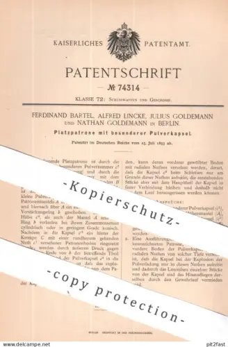 original Patent - Ferdinand Bartel , Alfred Lincke , Julius u. Nathan Goldemann , Berlin | 1893 | Platzpatrone , Patrone