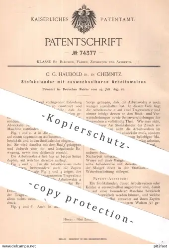 original Patent - C. G. Haubold Jr. , Chemnitz | 1893 | Stoßkalander mit wechselbaren Walzen | Kalander , Walze , Gewebe
