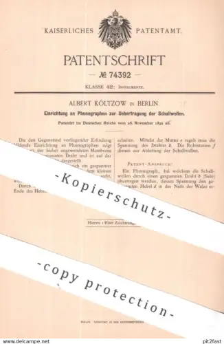 original Patent - Albert Költzow , Berlin | 1892 | Phonographen mit Übertragung der Schallwellen | Phonograph Schall Ton