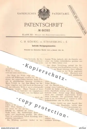 original Patent - C. H. Körnig , Strassburg / Elsass | 1891 | Getreide - Reinigungsmaschine | Mühle Mühlen Schälmaschine