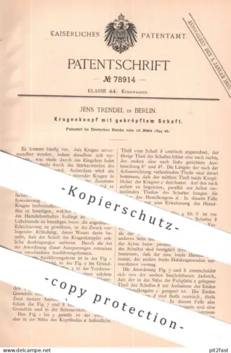 original Patent - Jens Trendel , Berlin | 1894 | Kragenknopf | Knopf , Knöpfe , Schneider , Mode , Hemd , Kleidung