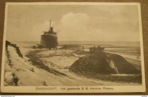 Zandvoort - S.S. Heinrich Podeus / Rostock - gestrandet , 1929 , Schiff , Schiffe , Ansichtskarte , AK !!