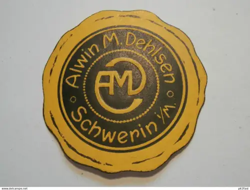alte Siegelmarke - Alwin M. Dehlsen in Schwerin i. Mecklenburg !!