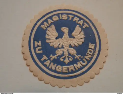 alte Siegelmarke - Magistrat zu Tangermünde !!
