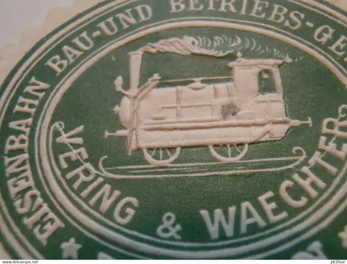 alte Siegelmarke - Eisenbahn Bau- und Betriebsgesellschaft , Vering & Waechter !