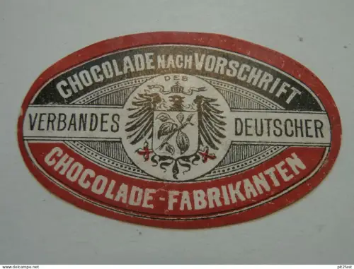 alte Siegelmarke - Chocolade nach Vorschrift , deutsche Chocoladen-Fabrikanten , Schokolade !!